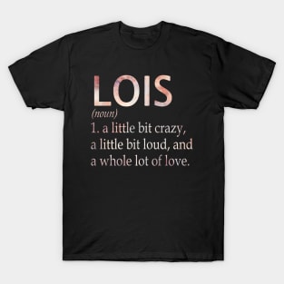 Lois Girl Name Definition T-Shirt